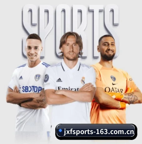 jxfsports-163.com.cn围绕看球场景设计的核心服务 - JXF SPORTS